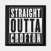CWA STRAIGHT OUTTA CROFTON MAGNET (Vorne)