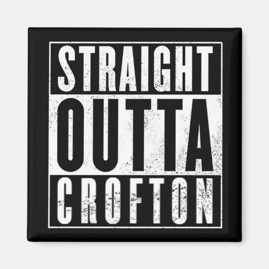 CWA STRAIGHT OUTTA CROFTON MAGNET (Vorne)