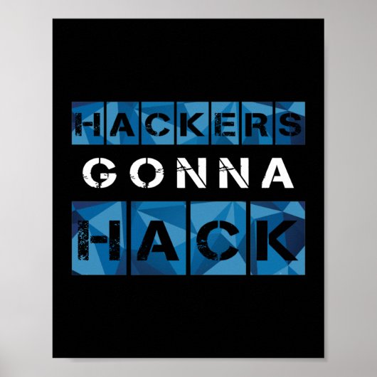 CYBER HACKERS GONNA HACK - Style2 - Typ2 Poster (Vorne)