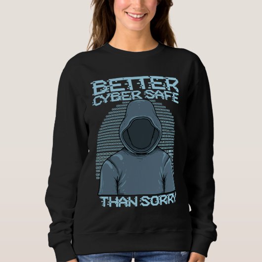 Cyber Security Expert I computer engineer for ethi Sweatshirt (Vorderseite)