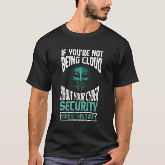 Cyber Security Hacker und Cyber Security Professio T-Shirt (Vorderseite)