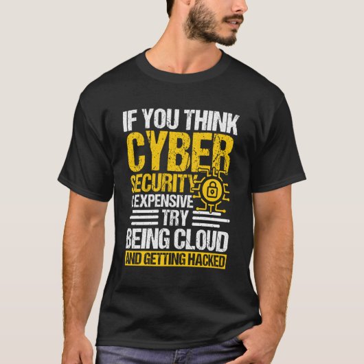 Cyber Security Hacker und Cyber Security Professio T-Shirt (Vorderseite)