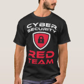 Cyber Security Red Team for all Computer Fan T-Shirt (Vorderseite)