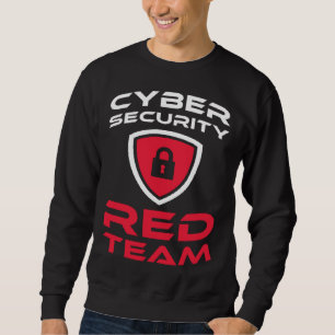 Cyber-Sicherheits-Rot-Team für alle Computer-Fans Sweatshirt