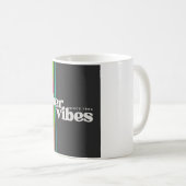 Cyber Vibes Tasse (VorderseiteRechts)
