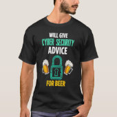 Cybersecurity It Analyst For Beer Certified Tech S T-Shirt (Vorderseite)