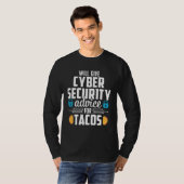 Cybersecurity Taco Computer Professional Engineer T-Shirt (Vorne ganz)