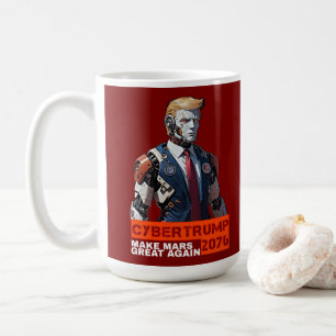 CyberTrump 2076 Mars wieder großartig machen Kaffeetasse