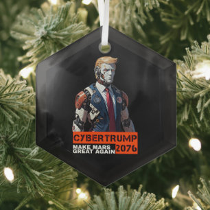 CyberTrump 2076 Mars wieder großartig machen Ornament Aus Glas