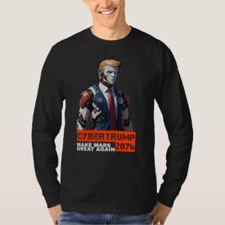 CyberTrump 2076 | Mars wieder großartig machen T-Shirt