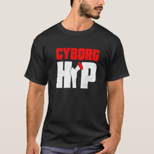 Cyborg-Hüfte   Hüftendoprothetik nach der Operatio T-Shirt