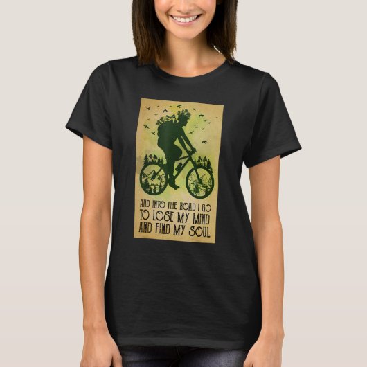 Cycling Bicycle Mountain Biking Lose My Mind Find  T-Shirt (Vorderseite)