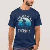 Cycling is my Tehraphy T-Shirt (Vorderseite)