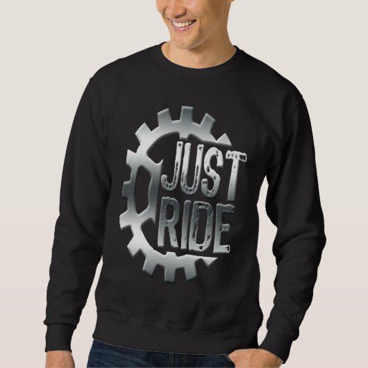 Cycling Just Ride Crank for Bicycle Riders Sweatshirt (Vorderseite)