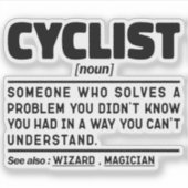 Cyclist Noun Funny Cycling Lover Sarcastic Redewen Aufkleber (Vorderseite)