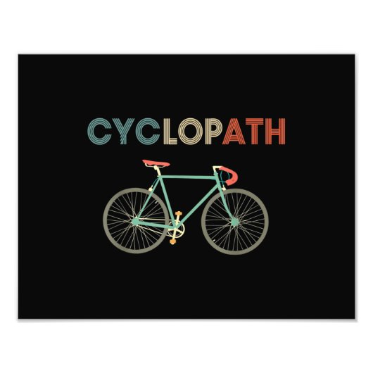 Cyclopath Funny Bicycle Cyclist Humor Fotodruck (Vorne)