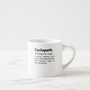 Cyclopath Funny Dictionary Definition Espressotasse