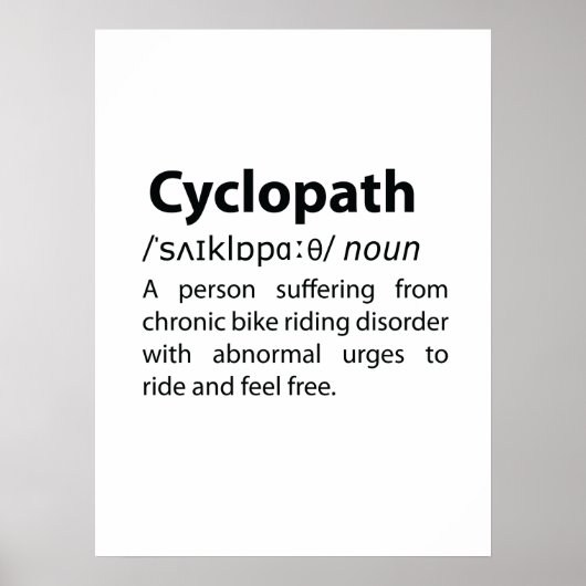 Cyclopath Funny Dictionary Definition Poster (Vorne)
