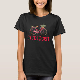 Cycologis Psychologe avid Cyclist & Cycling T-Shirt