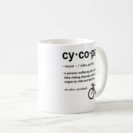 Cycopath Definition Funny Biker Addict Cycling Kaffeetasse (VorderseiteRechts)