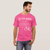Cycopath-Definition T-Shirt (Vorne ganz)