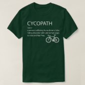 Cycopath Funny Bike Cycle Cyclist Pun Quohumor T-Shirt (Design vorne)