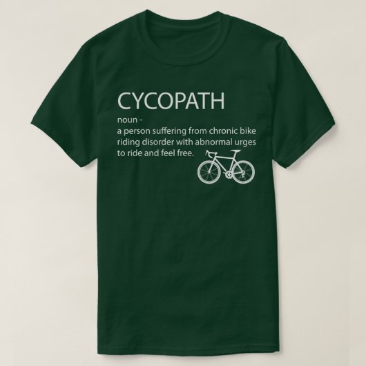 Cycopath Funny Bike Cycle Cyclist Pun Quohumor T-Shirt (Design vorne)