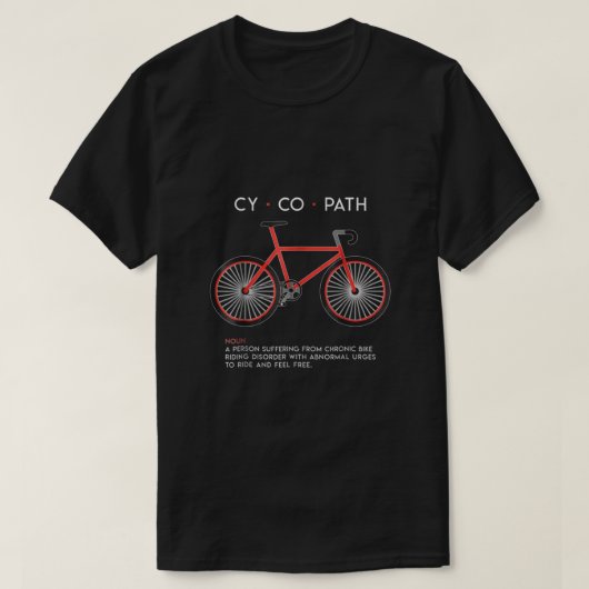 CYCOPATH - Funny Cycling and Bicycle Riders Bike T-Shirt (Design vorne)