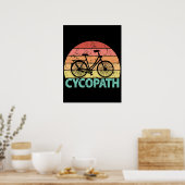 Cycopath Funny Cycling Bicycle Poster (Küche)