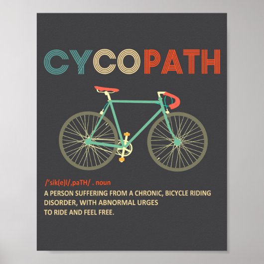Cycopath Funny Cycling For Cyclists And Bikers  Poster (Vorne)