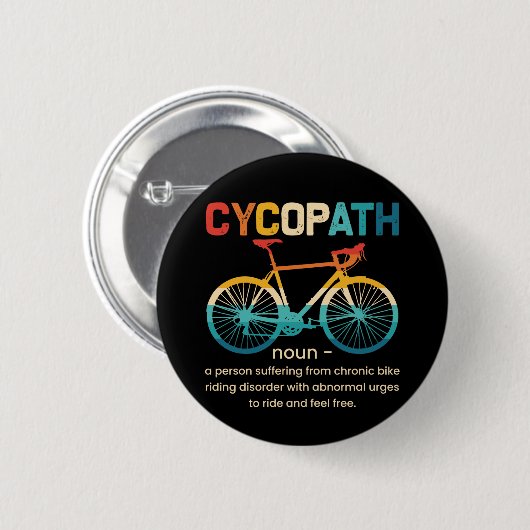 Cycopath Funny Cycling für Radfahrer und Biker Button (Vorne & Hinten)
