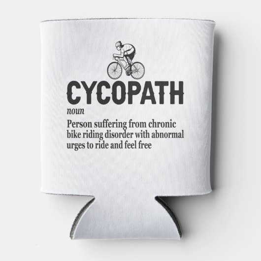 Cycopath Funny Cycling für Radfahrer und Biker Dosenkühler (Vorderseite)