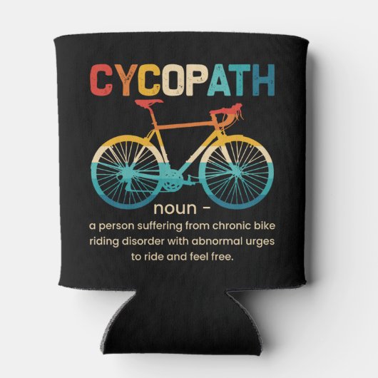Cycopath Funny Cycling für Radfahrer und Biker Dosenkühler (Rückseite)