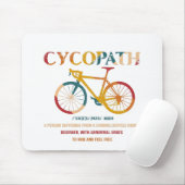 Cycopath Funny Cycling für Radfahrer und Biker Mousepad (Mit Mouse)
