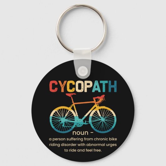 Cycopath Funny Cycling für Radfahrer und Biker Schlüsselanhänger (Vorderseite)