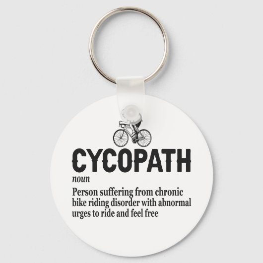 Cycopath Funny Cycling für Radfahrer und Biker Schlüsselanhänger (Vorderseite)