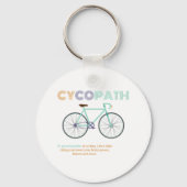 Cycopath Funny Cycling für Radfahrer und Biker . Schlüsselanhänger (Vorderseite)
