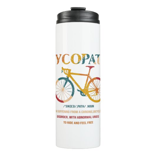 Cycopath Funny Cycling für Radfahrer und Biker Thermosbecher (Vorderseite)