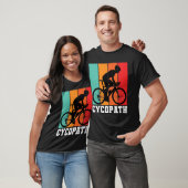 Cycopath Funny Cycling für Radfahrer und Radfahrer T-Shirt (Unisex)
