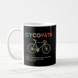 Cycopath Funny Cycling Geschenk für Radfahrer Kaffeetasse