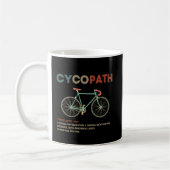 Cycopath Funny Cycling Geschenk für Radfahrer Kaffeetasse (Links)