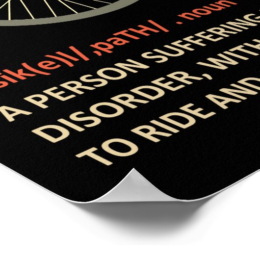 Cycopath Funny Cycling Geschenk für Radfahrer Poster (Ecke)