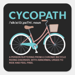 Cycopath Funny Cyclists Quadratischer Aufkleber