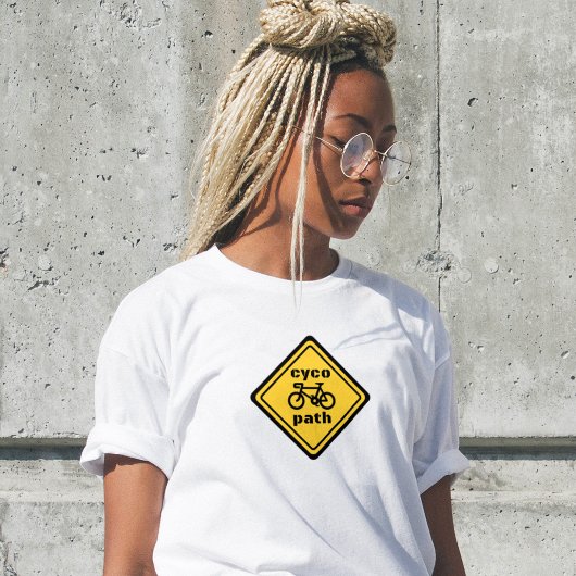 Cycopath Funny Road Sign for Cycle Lover T-Shirt