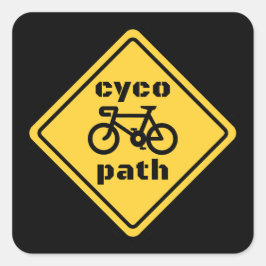 Cycopath Funny Road Sign for Cycopath Lover Quadratischer Aufkleber