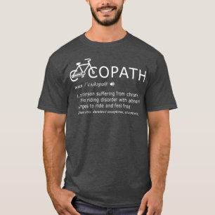 Cycopath Lustiges Fahrrad Radfahren Radfahrer Fahr T-Shirt