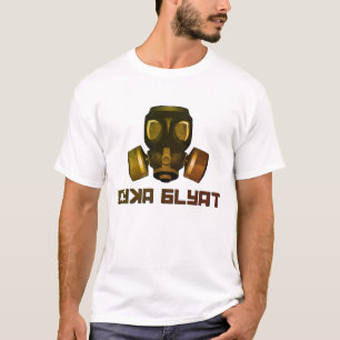Cyka Blyat! Gasmaske Post-apo-Hemd, in Zone eintre T-Shirt