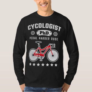 Cykologe PhD Funny Cyclist Road Bike Bicycle Gif T-Shirt