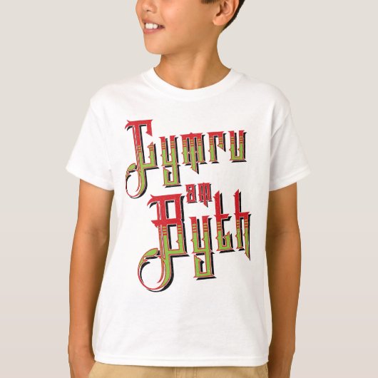 Cymru Am Byth. Wales Forever T-Shirt (Vorderseite)