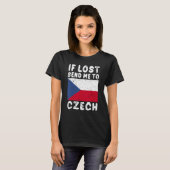 Czech Flag Souvenir If lost send me to Czech T-Shirt (Vorne ganz)